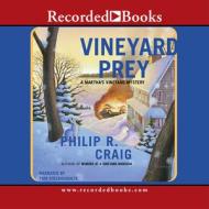 Vineyard Prey di Philip R. Craig edito da Recorded Books