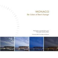 Monaco: The Colors of Time's Passage di Jean-Baptiste Leroux edito da Abrams