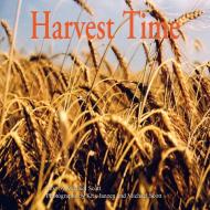 Harvest Time edito da AuthorHouse