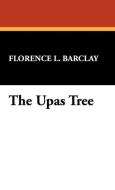 The Upas Tree di Florence L. Barclay edito da Wildside Press