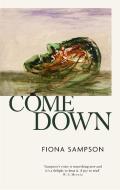 Come Down di Fiona Sampson edito da Little, Brown Book Group