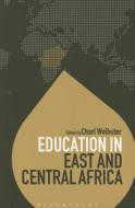 Education in East and Central Africa edito da BLOOMSBURY ACADEMIC