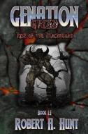 Genation: Grizz: Rise of the Blackguard di Robert a. Hunt edito da Createspace