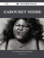 Gabourey Sidibe 66 Success Facts - Everything You Need To Know About Gabourey Sidibe di Christine Henderson edito da Emereo Publishing