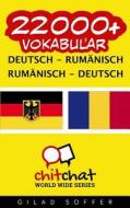 22000+ Deutsch - Rumanisch Rumanisch - Deutsch Vokabular di Gilad Soffer edito da Createspace
