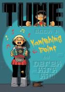 Tune, Book 1: Vanishing Point di Derek Kirk Kim edito da ST MARTINS PR 3PL