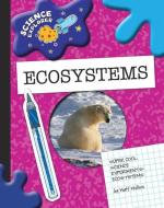 Super Cool Science Experiments: Ecosystems di Matt Mullins edito da CHERRY LAKE PUB