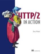 HTTP/2 in Action di Barry Pollard edito da Manning Publications