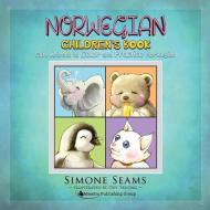 Norwegian Children's Book: Cute Animals to Color and Practice Norwegian di Simone Seams edito da LIGHTNING SOURCE INC