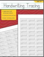 Handwriting Tracing: First Easy Words Handwriting Practice for Kids di Patt Legge edito da LIGHTNING SOURCE INC