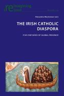 The Irish Catholic Diaspora edito da Peter Lang