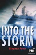 Into The Storm di Stephen Potts edito da Barrington Stoke Ltd
