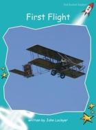 First Flight di John Lockyer edito da Flying Start Books Ltd