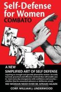 Self Defense for Women di Bill Underwood edito da BudoWorks
