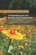 POR-CONTRIBUTOS PARA UM MUNDO di Marco Pais Neves Dos Santos edito da INDEPENDENTLY PUBLISHED