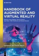 Handbook Of Augmented And Virtual Reality di Sumit Badotra, Sarvesh Tanwar, Ajay Rana, Nidhi Sindhwani, Ramani Kannan edito da De Gruyter