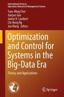 Optimization and Control for Systems in the Big-Data Era edito da Springer International Publishing