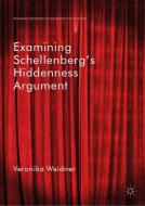 Examining Schellenberg's Hiddennes Argument di Veronika Weidner edito da Springer-Verlag GmbH
