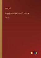 Principles of Political Economy di John Mill edito da Outlook Verlag
