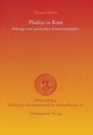 Phidias in Rom di Thomas Pekáry edito da Harrassowitz Verlag