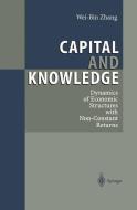 Capital and Knowledge di Wei-Bin Zhang edito da Springer Berlin Heidelberg