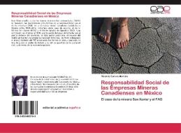 Responsabilidad Social de las Empresas Mineras Canadienses en México di Ricardo Cuevas Moreno edito da EAE