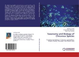 Taxonomy and Biology of Chicoreus  Species di chellaiyan stella, Dharmaligam Chellaiyan, Rajan Ravichandran edito da LAP Lambert Academic Publishing
