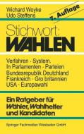 Stichwort: Wahlen di Wichard Woyke edito da VS Verlag für Sozialwissenschaften