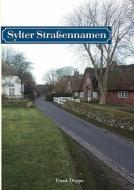 Sylter Strassennamen di Frank Deppe edito da Books On Demand