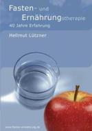 Fasten- Und Ern Hrungstherapie di Hellmut L Tzner edito da Books On Demand