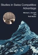 Studies in Swiss Competitive Advantage edito da Lang, Peter