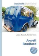 Jowett Bradford di Jesse Russell, Ronald Cohn edito da Book On Demand Ltd.