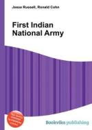 First Indian National Army di Jesse Russell, Ronald Cohn edito da Book On Demand Ltd.