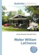 Walter William Lachance edito da Book On Demand Ltd.