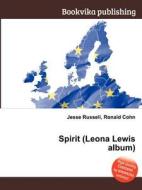 Spirit (leona Lewis Album) edito da Book On Demand Ltd.