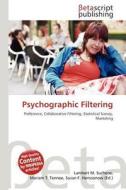 Psychographic Filtering edito da Betascript Publishing