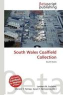 South Wales Coalfield Collection edito da Betascript Publishing