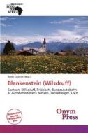 Blankenstein (Wilsdruff) edito da Onym Press