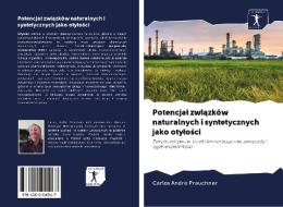 Potencjal zwiazków naturalnych i syntetycznych jako otylosci di Carlos André Prauchner edito da AV Akademikerverlag