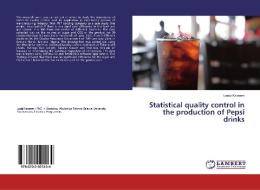 Statistical quality control in the production of Pepsi drinks di Lasisi Kazeem edito da LAP Lambert Academic Publishing