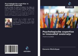 Psychologische expertise in innovatief onderwijs di Gerasim Mkrtichyan edito da Uitgeverij Onze Kennis