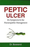 Peptic Ulcer di Dr. Bonnerot edito da B Jain Publishers Pvt Ltd