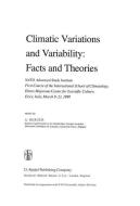 Climatic Variations and Variability: Facts and Theories edito da Springer Netherlands