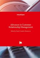 Advances in Customer Relationship Management edito da IntechOpen