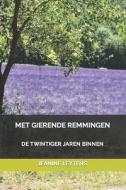 MET GIERENDE REMMINGEN di Leytens Jeanine Leytens edito da Independently Published