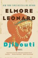 Djibouti di Elmore Leonard edito da WILLIAM MORROW