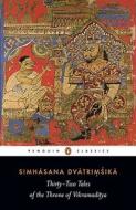 Thirty-two Tales of the Throne of Vikramaditya di Simhasana Dvatrimsika edito da Penguin Books Ltd