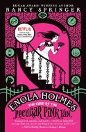 The Case of the Peculiar Pink Fan: An Enola Holmes Mystery di Nancy Springer edito da PUFFIN BOOKS