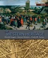 The Western Heritage di Donald Kagan, Steven M. Ozment, Frank M. Turner edito da Pearson Education (us)
