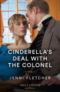 Cinderella's Deal With The Colonel di Jenni Fletcher edito da HarperCollins Publishers